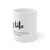 Mug Life 11 oz Coffee Mug for Gangsta Moms | The Mama On The Rocks