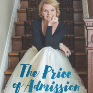 The Price of Admission: Embracing a Life of Grief and Joy by Liz Petrone | The Mama On The Rocks