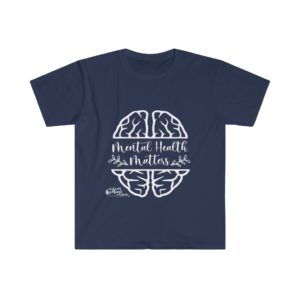 Mental Health Matters Unisex Soft Tee | The Mama On The Rocks