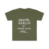 Mental Health Is Physical Health Unisex Soft Tee | The Mama On The Rocks