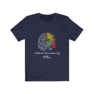 Celebrate Neurodiversity Unisex Jersey Short Sleeve Tee | The Mama On The Rocks